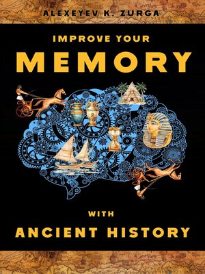 cover image of Improve Your Memory with Ancient History
